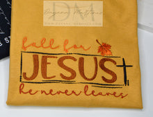 Load image into Gallery viewer, Fall for Jesus He Never Leaves